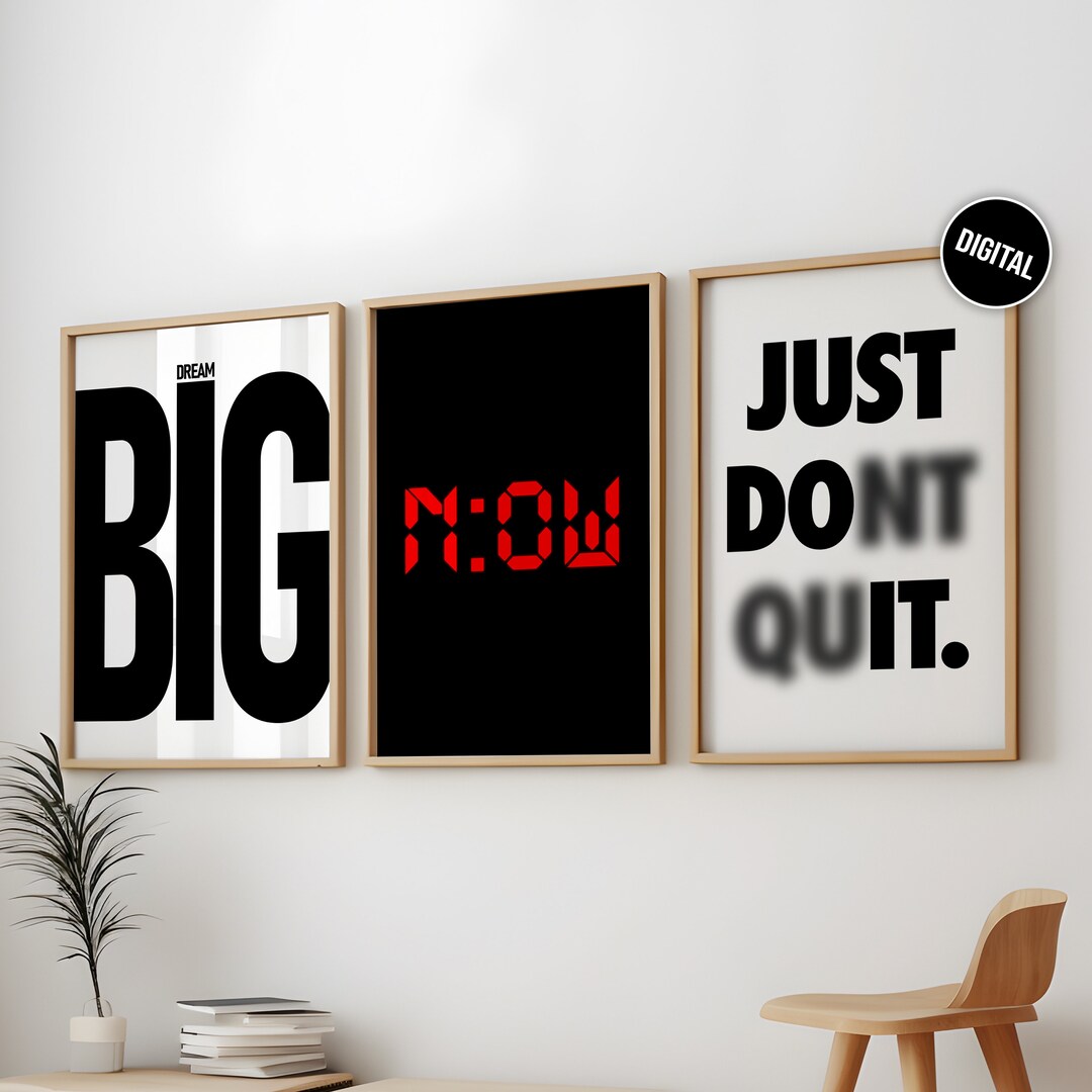 Motivational Quote Poster Set of 3 - Dream Big, Do It Now, Just Don't Quit