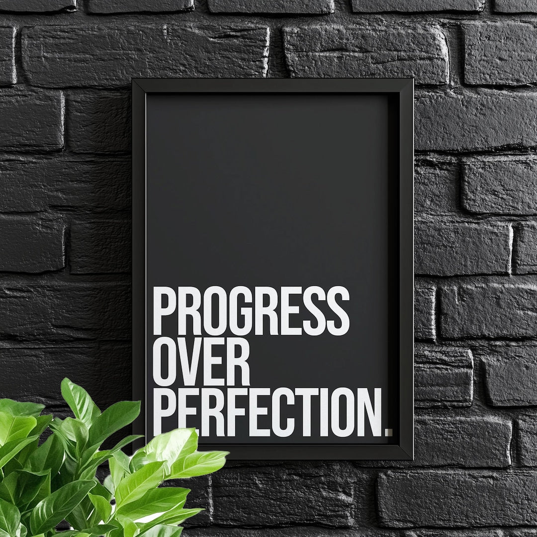 Progress Over Perfection Motivational Poster - Black
