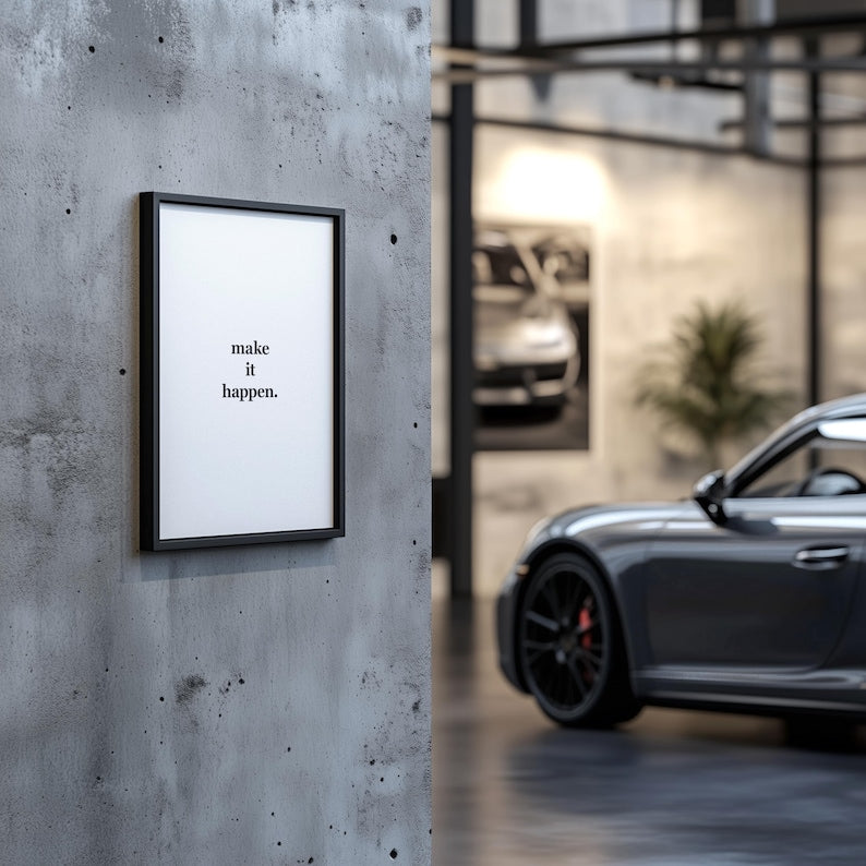 Make It Happen poster on concrete wall with car in background