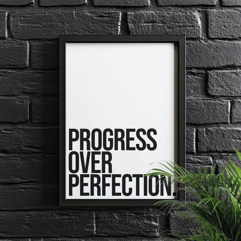 Progress Over Perfection Motivational Poster - White